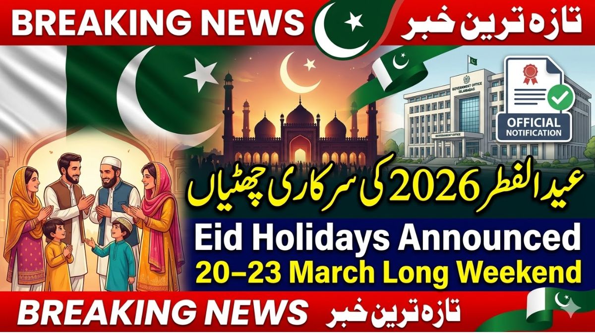 Pakistan Announces Eid-ul-Fitr 2026 Holidays – Cabinet Division Notification & 4-Day Long Weekend